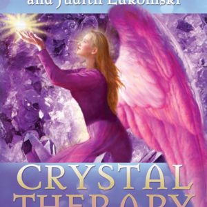 Crystal Therapy, D. Virtue & J. Lukonski