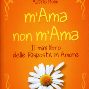 M'Ama non M'Ama, Astrid Holm