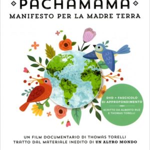 Pachamama - Manifesto per la Madre Terra, DVD