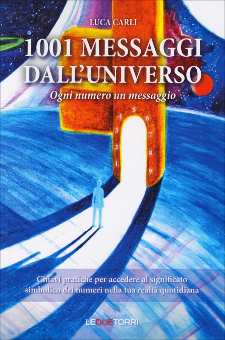 Messaggi dall'Universo 1001, Luca Carli