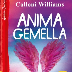 Anima Gemella, Selene Calloni Williams