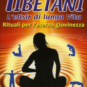 I Cinque Tibetani - L'Elisir di Lunga Vita