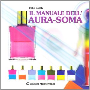 Il manuale dell'Aura Soma, Mike Booth