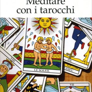 Meditare con i Tarocchi, Chiara Moscatello