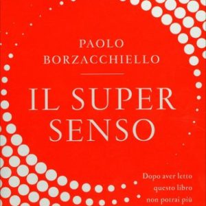 Il Super Senso, Paolo Borzacchiello