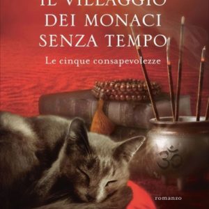 Il Villaggio dei Monaci senza Tempo, Corrado Debiasi