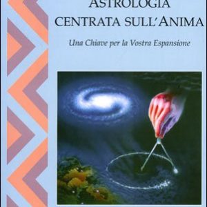 Astrologia Centrata sull'Anima, Alan Oken