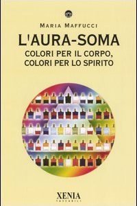 L'Aura-Soma, Maria Maffucci