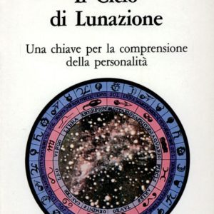 Il Ciclo di Lunazione, Dane Rudhyar